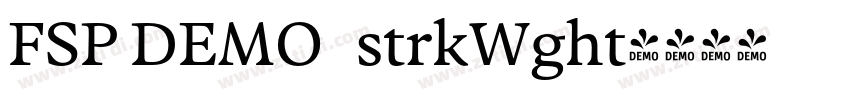 FSP DEMO   strkWght字体转换